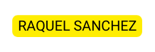 RAQUEL SANCHEZ